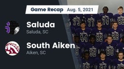 Recap: Saluda  vs. South Aiken  2021