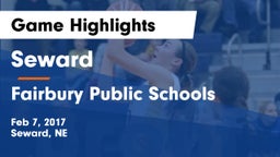 Seward  vs Fairbury Public Schools Game Highlights - Feb 7, 2017