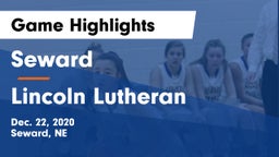 Seward  vs Lincoln Lutheran  Game Highlights - Dec. 22, 2020