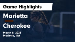 Marietta  vs Cherokee  Game Highlights - March 8, 2023