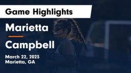 Marietta  vs Campbell  Game Highlights - March 22, 2023