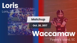 Matchup: Loris vs. Waccamaw  2017