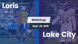 Matchup: Loris vs. Lake City  2018