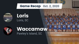 Recap: Loris  vs. Waccamaw  2020