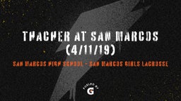Highlight of Thacher At San Marcos (4/11/19)