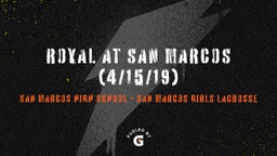 San Marcos girls lacrosse highlights Royal At San Marcos (4/15/19)