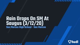 Highlight of Rain Drops On SM At Saugus (3/12/20)