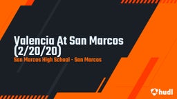Highlight of Valencia At San Marcos (2/20/20)