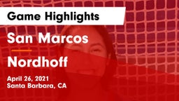 San Marcos  vs Nordhoff  Game Highlights - April 26, 2021
