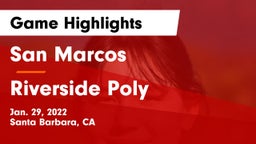 San Marcos  vs Riverside Poly Game Highlights - Jan. 29, 2022