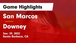 San Marcos  vs Downey  Game Highlights - Jan. 29, 2022