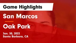San Marcos  vs Oak Park  Game Highlights - Jan. 30, 2022