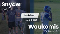 Matchup: Snyder vs. Waukomis  2019