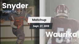 Matchup: Snyder vs. Waurika  2019