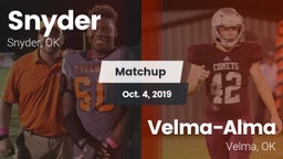 Matchup: Snyder vs. Velma-Alma  2019