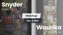 Matchup: Snyder vs. Waurika  2020