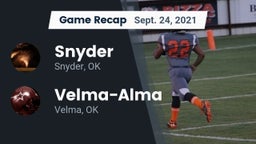 Recap: Snyder  vs. Velma-Alma  2021