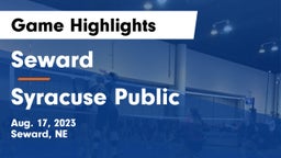 Seward  vs Syracuse Public  Game Highlights - Aug. 17, 2023