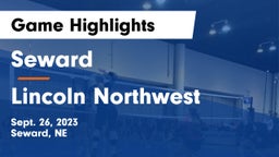 Seward  vs Lincoln Northwest Game Highlights - Sept. 26, 2023