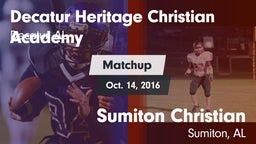 Matchup: Decatur Heritage Chr vs. Sumiton Christian  2016