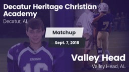 Matchup: Decatur Heritage Chr vs. Valley Head  2018