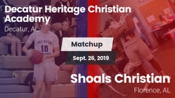 Matchup: Decatur Heritage Chr vs. Shoals Christian  2019