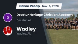 Recap: Decatur Heritage Christian Academy  vs. Wadley  2020