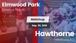 Matchup: Elmwood Park vs. Hawthorne  2016