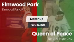 Matchup: Elmwood Park vs. Queen of Peace  2016