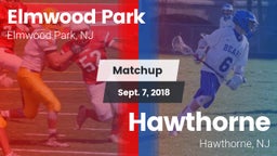 Matchup: Elmwood Park vs. Hawthorne  2018