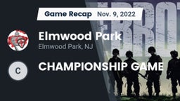 Recap: Elmwood Park  vs. CHAMPIONSHIP GAME 2022