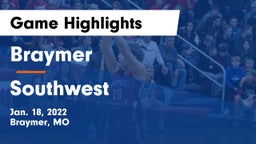 Braymer  vs Southwest  Game Highlights - Jan. 18, 2022