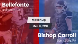 Matchup: Bellefonte vs. Bishop Carroll  2018