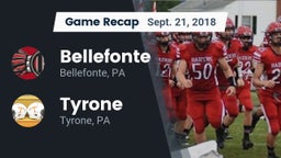 Recap: Bellefonte  vs. Tyrone  2018