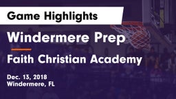 Windermere Prep  vs Faith Christian Academy Game Highlights - Dec. 13, 2018