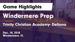 Windermere Prep  vs Trinity Christian Academy- Deltona Game Highlights - Dec. 18, 2018
