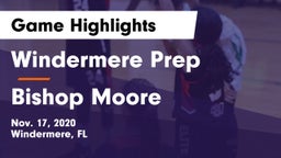 Windermere Prep  vs Bishop Moore  Game Highlights - Nov. 17, 2020