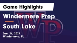 Windermere Prep  vs South Lake  Game Highlights - Jan. 26, 2021