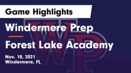 Windermere Prep  vs Forest Lake Academy Game Highlights - Nov. 18, 2021
