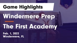 Windermere Prep  vs The First Academy Game Highlights - Feb. 1, 2022