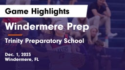 Windermere Prep  vs Trinity Preparatory School Game Highlights - Dec. 1, 2023