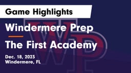Windermere Prep  vs The First Academy Game Highlights - Dec. 18, 2023