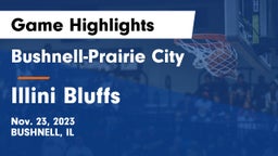 Bushnell-Prairie City  vs Illini Bluffs Game Highlights - Nov. 23, 2023