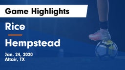 Rice  vs Hempstead  Game Highlights - Jan. 24, 2020