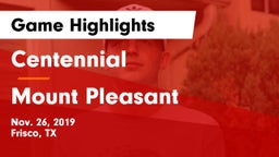 Centennial  vs Mount Pleasant  Game Highlights - Nov. 26, 2019