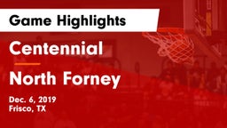 Centennial  vs North Forney  Game Highlights - Dec. 6, 2019