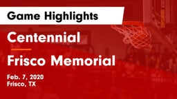 Centennial  vs Frisco Memorial  Game Highlights - Feb. 7, 2020