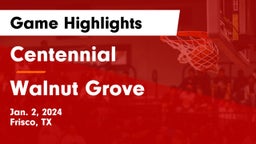 Centennial  vs Walnut Grove  Game Highlights - Jan. 2, 2024