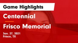 Centennial  vs Frisco Memorial  Game Highlights - Jan. 27, 2021