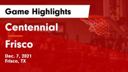 Centennial  vs Frisco  Game Highlights - Dec. 7, 2021